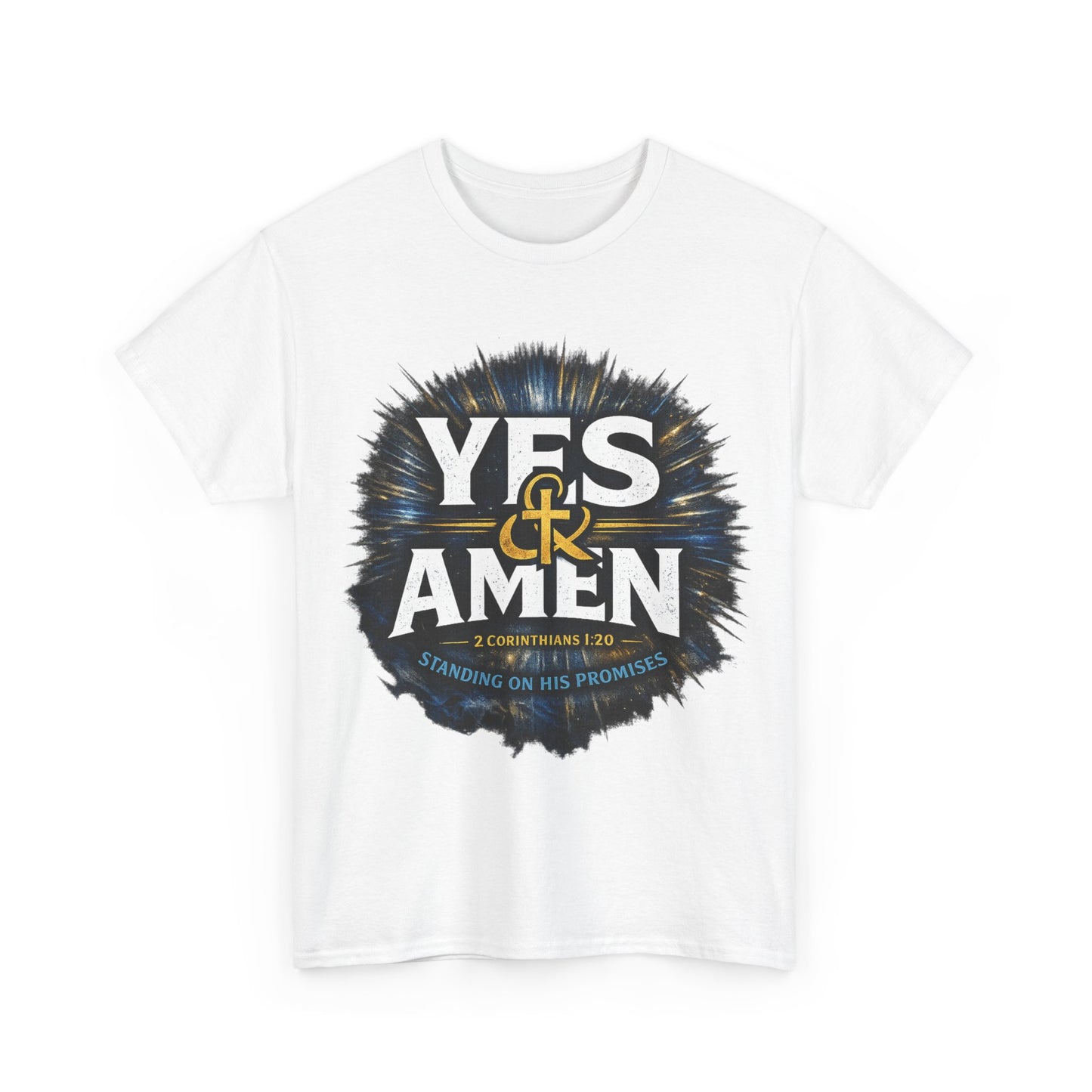 Yes & Amen Christian T-Shirt — Inspirational Faith Tee